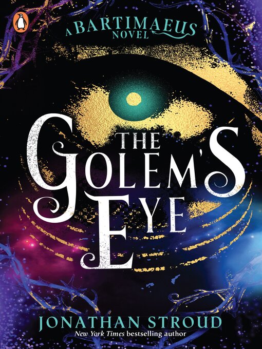 Title details for The Golem's Eye by Jonathan Stroud - Available